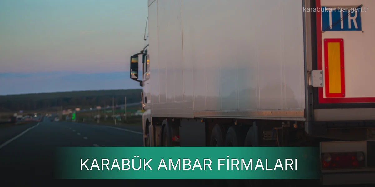 İstanbul Karabük Ambar Firmaları