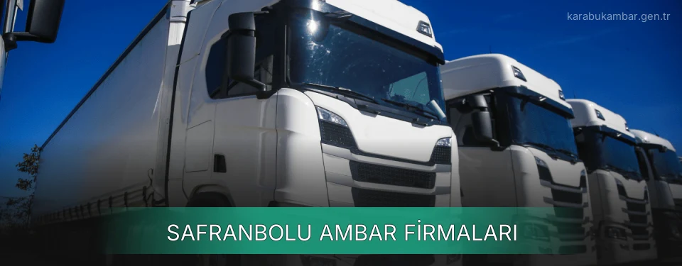 Safranbolu Ambar Taşımacılık
